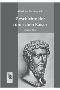Geschichte Der Romischen Kaiser