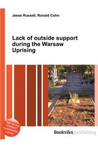 Lack of Outside Support During the Warsaw Uprising