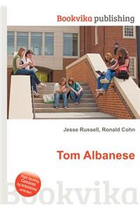 Tom Albanese