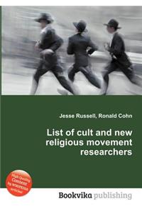 List of Cult and New Religious Movement Researchers