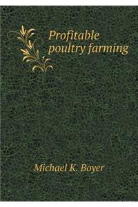 Profitable Poultry Farming