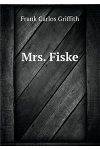 Mrs. Fiske