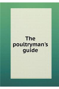 The Poultryman's Guide