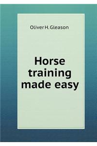 Horse Training Made Easy