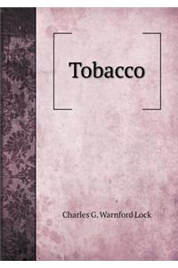 Tobacco