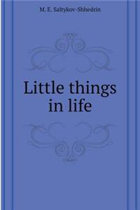 Little Nothings of Life