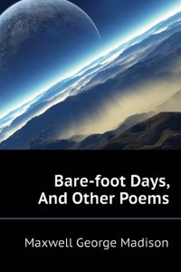 Bare-Foot Days and Other Poems