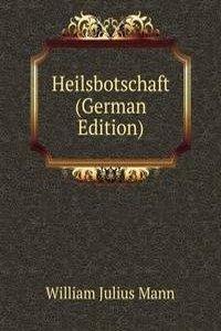 Heilsbotschaft (German Edition)