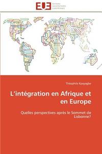 L Int�gration En Afrique Et En Europe