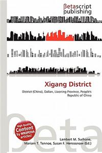 Xigang District