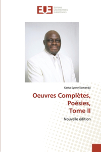 Oeuvres Complètes, Poésies, Tome II