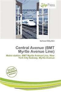 Central Avenue (Bmt Myrtle Avenue Line)