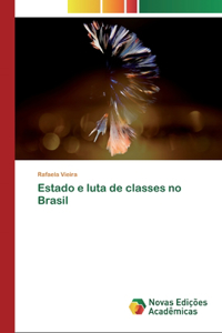 Estado e luta de classes no Brasil