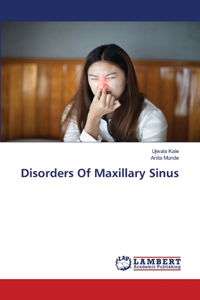 Disorders Of Maxillary Sinus