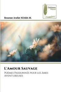 L'Amour Sauvage