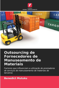 Outsourcing de Fornecedores de Manuseamento de Materiais
