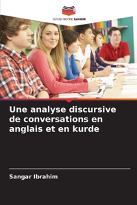 analyse discursive de conversations en anglais et en kurde