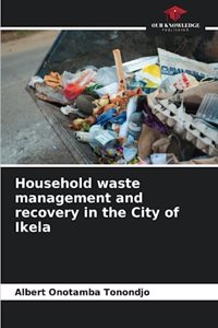 Household waste management and recovery in the City of Ikela