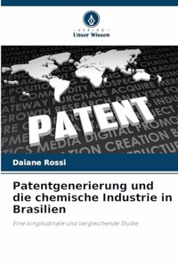 Patentgenerierung und die chemische Industrie in Brasilien