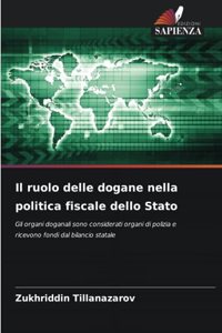 ruolo delle dogane nella politica fiscale dello Stato