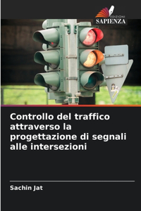 Controllo del traffico attraverso la progettazione di segnali alle intersezioni