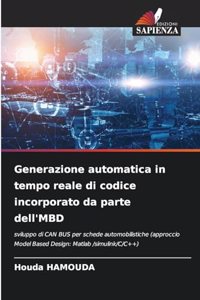 Generazione automatica in tempo reale di codice incorporato da parte dell'MBD