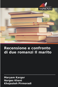 Recensione e confronto di due romanzi Il marito