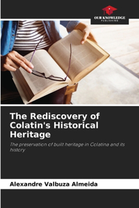 Rediscovery of Colatin's Historical Heritage