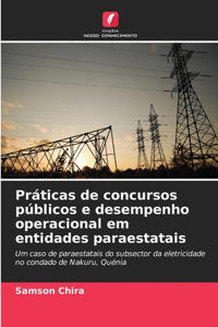 Práticas de concursos públicos e desempenho operacional em entidades paraestatais
