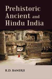 Prehistoric Ancient And Hindu India [Hardcover]
