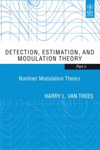 Detection, Estimation, And Modulation Theory, Part-Ii- Nonliner Modulation Theory (Pb-2013)