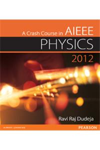 A Crash Course in AIEEE Physics 2012