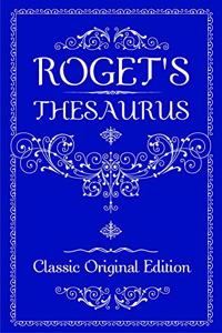 Roget’s Thesaurus of English Words and Phrases