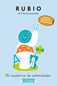 Mi cuaderno de actividades: 5-6 anos (edicion exclusiva) (Rubio. El arte de aprender)