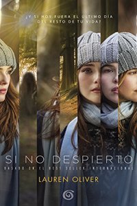 Si no despierto / Before I Fall