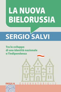 La Nuova Bielorussia