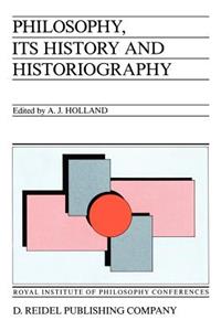 Philosophy, Its History and Historiography