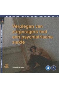 Verplegen Van Zorgvragers Met Een Psychiatrische Ziekte