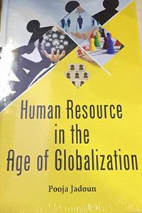 Human Resource in the Age of Globalization