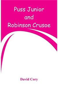 Puss Junior and Robinson Crusoe