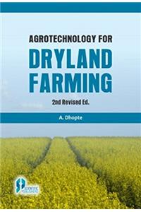 Agrotechnology for Dryland Farming, 2nd Ed.