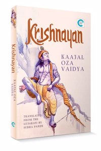 Krishnayan - by Kaajal Oza Vaidya (Transl. by Subha Pande)