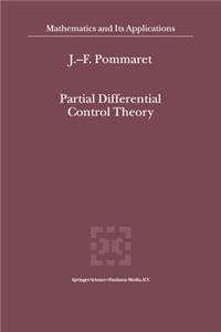 Partial Differential Control Theory