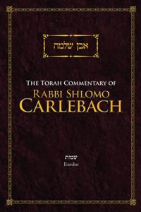 The Torah Commentary of Rabbi Shlomo Carlebach: Exodus