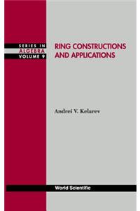 Ring Constructions And Applications
