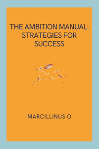 The Ambition Manual
