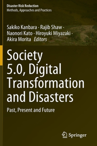 Society 5.0, Digital Transformation and Disasters