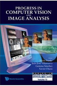 Progress In Computer Vision And Image Analysis