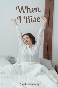 When I Rise