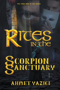 Rites in the Scorpion Sanctuary